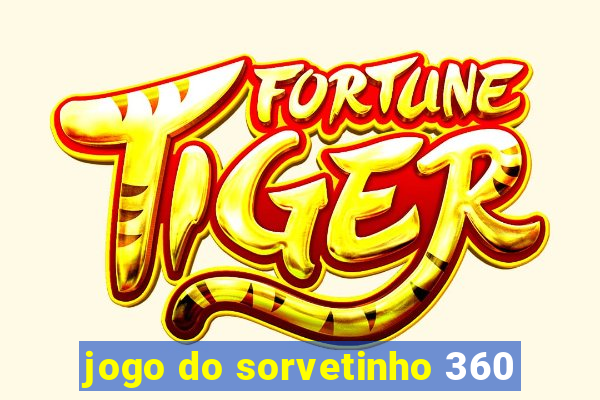 jogo do sorvetinho 360